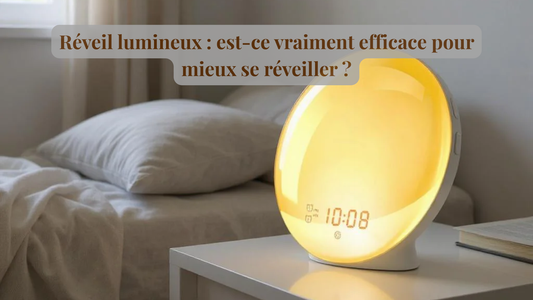 Réveil lumineux : est-ce vraiment efficace pour mieux se réveiller ?