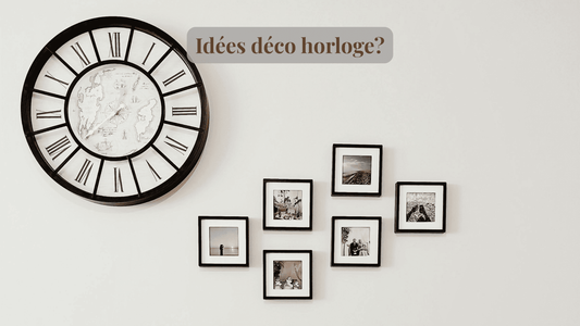 Idées déco horloge ?